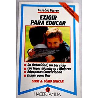 Exigir para educar